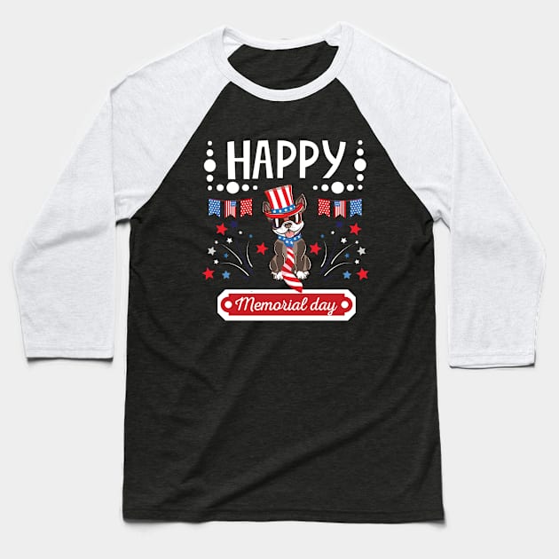 Happy Memorial Day Cute Puppy Frenchie Dog Baseball T-Shirt by dilger